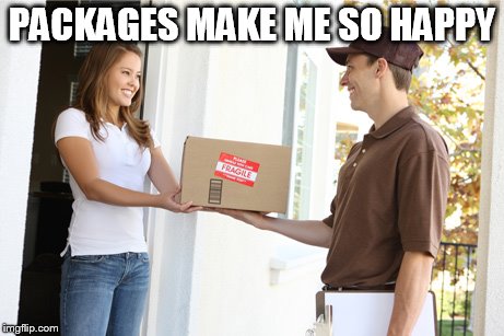 PACKAGES MAKE ME SO HAPPY | made w/ Imgflip meme maker