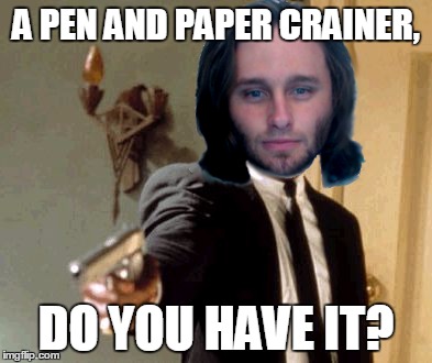 Whenever Ssundee has a list... | A PEN AND PAPER CRAINER, DO YOU HAVE IT? | image tagged in english motherfucker do you speak it,ssundee,mrcrainer | made w/ Imgflip meme maker