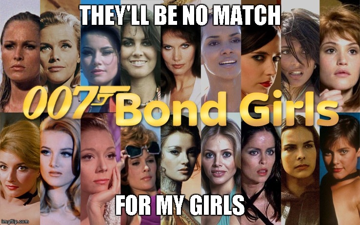 THEY'LL BE NO MATCH FOR MY GIRLS | made w/ Imgflip meme maker