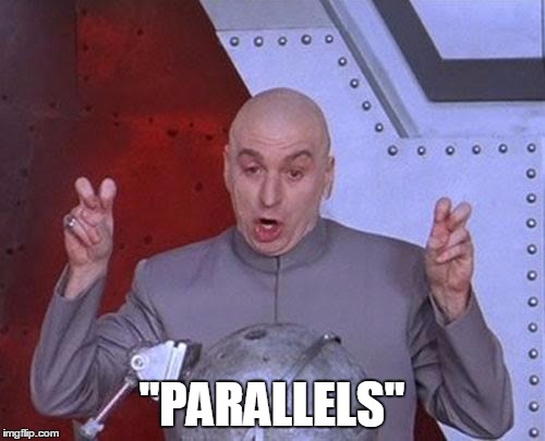 Dr Evil Laser Meme | "PARALLELS" | image tagged in memes,dr evil laser | made w/ Imgflip meme maker