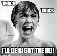 *KNOCK I'LL BE RIGHT THERE!! *KNOCK | made w/ Imgflip meme maker