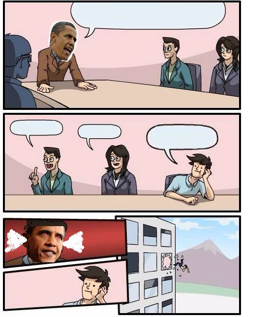 Boardroom meeting Obama Blank Meme Template