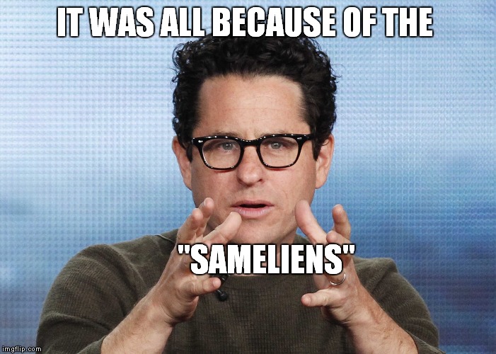 IT WAS ALL BECAUSE OF THE "SAMELIENS" | made w/ Imgflip meme maker