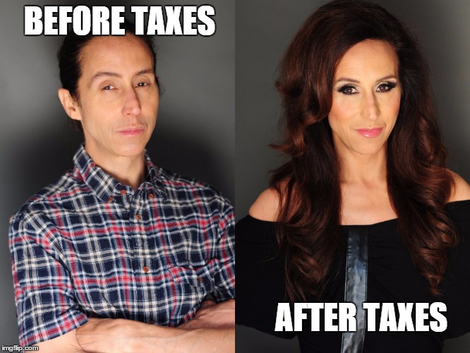 BEFORE TAXES AFTER TAXES | image tagged in tax time baby | made w/ Imgflip meme maker