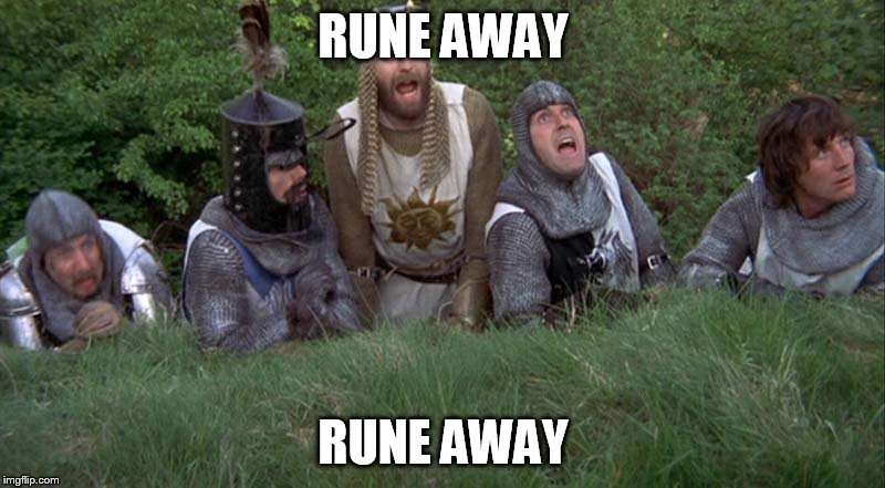 RUNE AWAY RUNE AWAY | made w/ Imgflip meme maker