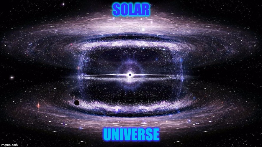 Solar | SOLAR UNIVERSE | image tagged in han solo | made w/ Imgflip meme maker