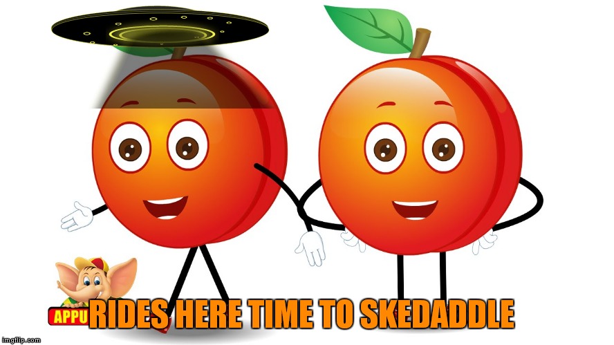 RIDES HERE TIME TO SKEDADDLE | made w/ Imgflip meme maker