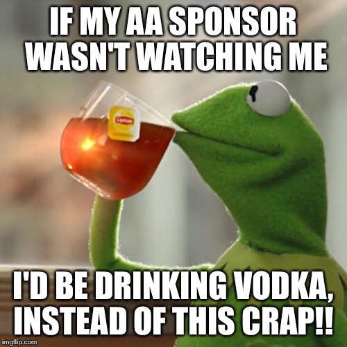 High Quality Kermit the frog, drunk, ice tea, vodka, alcohol, green, muppets  Blank Meme Template