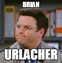 BRIAN URLACHER | image tagged in baldness | made w/ Imgflip meme maker
