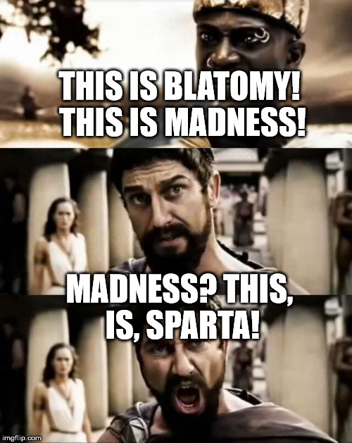 This Is SPARTA!! - Imgflip