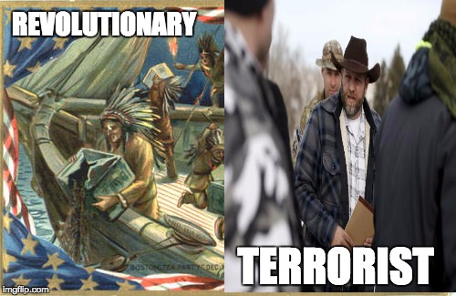 REVOLUTIONARY TERRORIST | image tagged in oregon rancher,revolutionary,double standards,media manipulation | made w/ Imgflip meme maker