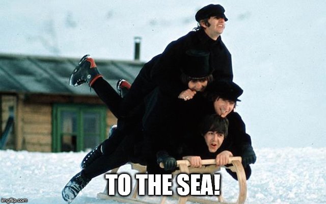 TO THE SEA! | made w/ Imgflip meme maker