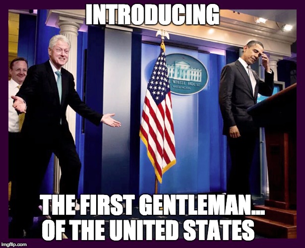 INTRODUCING THE FIRST GENTLEMAN... OF THE UNITED STATES | image tagged in fgotus | made w/ Imgflip meme maker