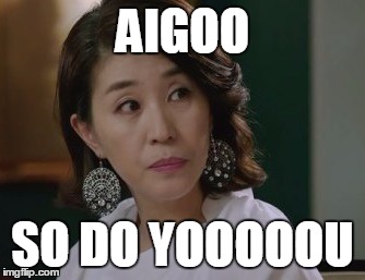 AIGOO SO DO YOOOOOU | made w/ Imgflip meme maker