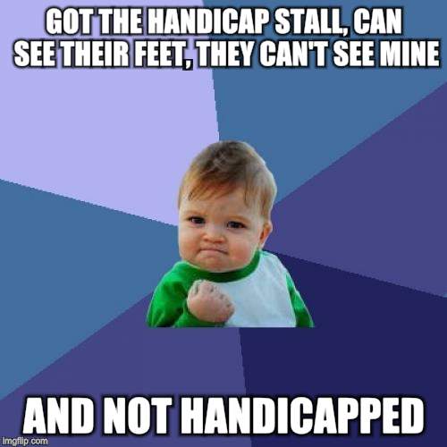 Stall success | GOT THE HANDICAP STALL, CAN SEE THEIR FEET, THEY CAN'T SEE MINE AND NOT HANDICAPPED | image tagged in memes,success kid,handicap stall,public washroom | made w/ Imgflip meme maker
