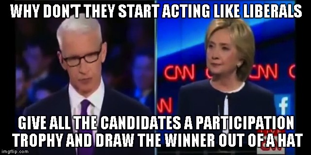 Hillary Cooper Democratic Debate | WHY DON'T THEY START ACTING LIKE LIBERALS GIVE ALL THE CANDIDATES A PARTICIPATION TROPHY AND DRAW THE WINNER OUT OF A HAT | image tagged in hillary cooper democratic debate | made w/ Imgflip meme maker