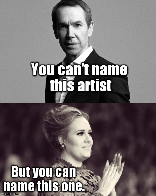 You can't name this artist But you can name this one. | image tagged in adele,artistic | made w/ Imgflip meme maker