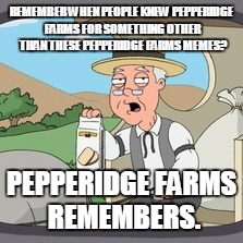 pepperidge farms imgflip