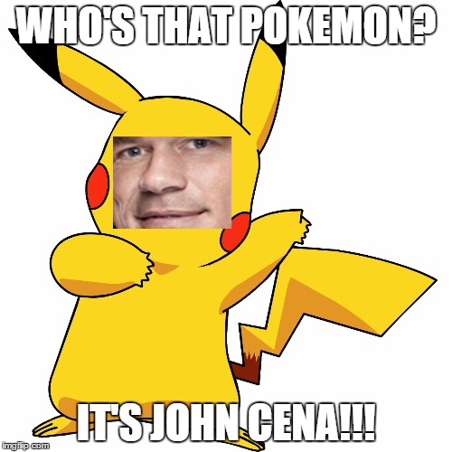 John Cena Pikachu | WHO'S THAT POKEMON? IT'S JOHN CENA!!! | image tagged in john cena pikachu | made w/ Imgflip meme maker