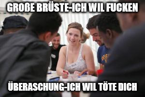 GROßE BRÜSTE-ICH WIL F**KEN ÜBERASCHUNG-ICH WIL TÖTE DICH | made w/ Imgflip meme maker