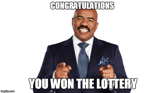 CONGRATULATIONS YOU WON THE LOTTERY | image tagged in lottery | made w/ Imgflip meme maker