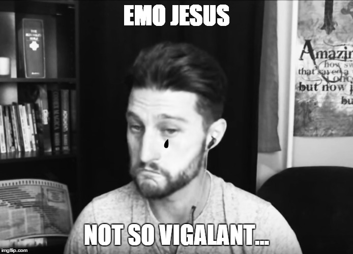 EMO JESUS NOT SO VIGALANT... | image tagged in sad face,emo,jesus,vigalant,christian,religious | made w/ Imgflip meme maker