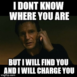 when some one looses there phone and its dead | I DONT KNOW WHERE YOU ARE BUT I WILL FIND YOU AND I WILL CHARGE YOU | image tagged in memes,liam neeson taken | made w/ Imgflip meme maker