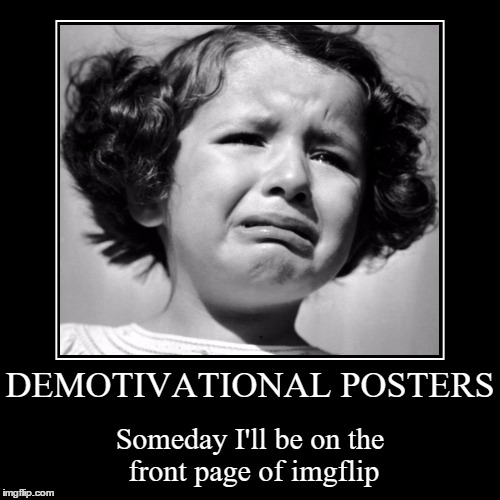 Demotivational Poster Meme Maker