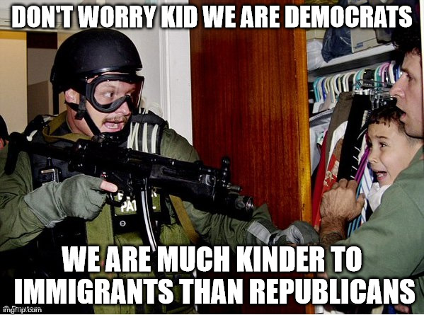 Elian Gonzales BETRAYED | DON'T WORRY KID WE ARE DEMOCRATS; WE ARE MUCH KINDER TO IMMIGRANTS THAN REPUBLICANS | image tagged in government tyrants,federal douche,mother died so he couldlive  live free,don't worry be happy we are the governmentent | made w/ Imgflip meme maker