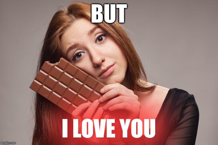 Diamonds, flowers or chocolate? | BUT I LOVE YOU | image tagged in i love you | made w/ Imgflip meme maker