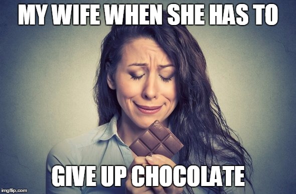 But she still eats a little bit! | MY WIFE WHEN SHE HAS TO; GIVE UP CHOCOLATE | image tagged in brunette crying over chocolate bar,wife,chocolate,diet,crying,brunette | made w/ Imgflip meme maker