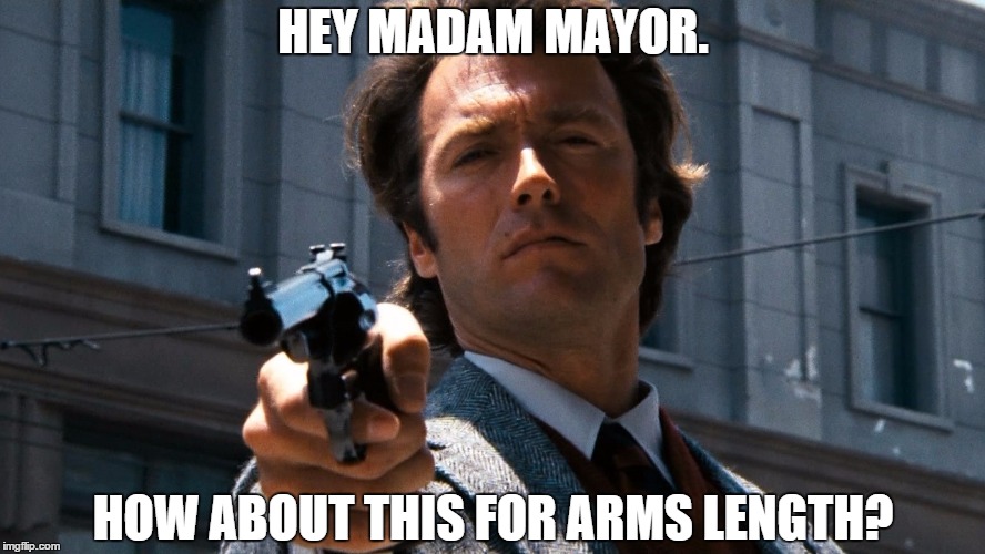 For The Mayor of Cologne. | HEY MADAM MAYOR. HOW ABOUT THIS FOR ARMS LENGTH? | image tagged in dirty harry | made w/ Imgflip meme maker