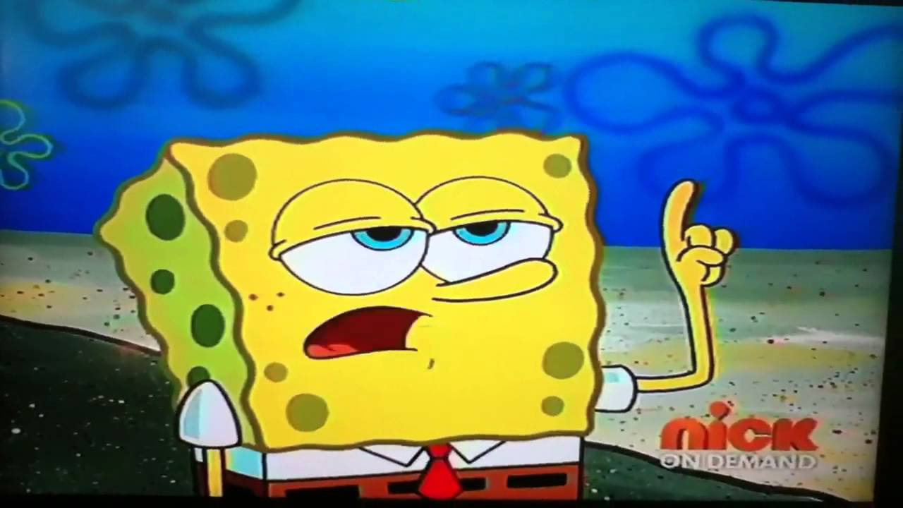 spongebob ill have you know  Blank Meme Template