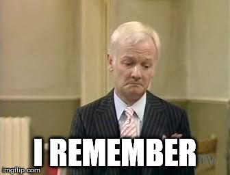 I REMEMBER | made w/ Imgflip meme maker