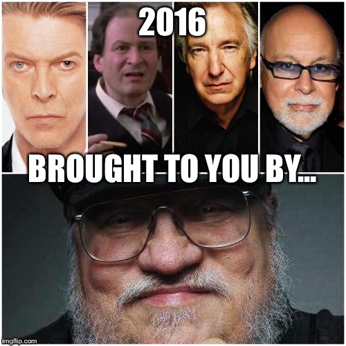 2016; BROUGHT TO YOU BY... | made w/ Imgflip meme maker