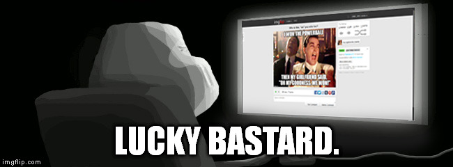 LUCKY BASTARD. | made w/ Imgflip meme maker