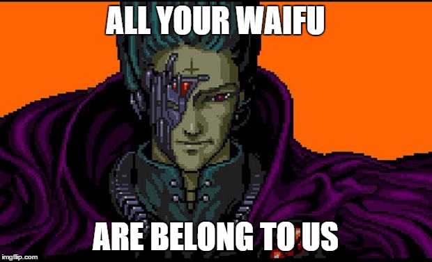 All your waifu are belong to us | ALL YOUR WAIFU; ARE BELONG TO US | image tagged in all your base,anime,waifu | made w/ Imgflip meme maker