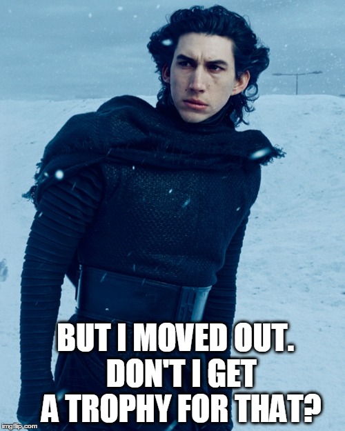 BUT I MOVED OUT.
 DON'T I GET A TROPHY FOR THAT? | made w/ Imgflip meme maker