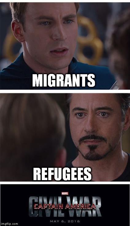 Humans | MIGRANTS; REFUGEES | image tagged in memes,marvel civil war 1,migrants,refugees | made w/ Imgflip meme maker