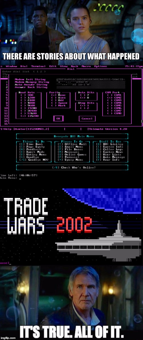 Trade wars episode 7 | image tagged in star wars,trade wars,bbs,door,games | made w/ Imgflip meme maker