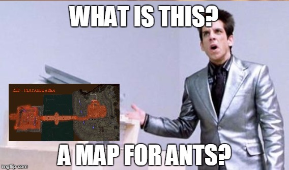 WHAT IS THIS? A MAP FOR ANTS? | made w/ Imgflip meme maker