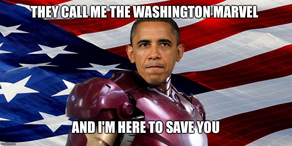 THEY CALL ME THE WASHINGTON MARVEL AND I'M HERE TO SAVE YOU | made w/ Imgflip meme maker