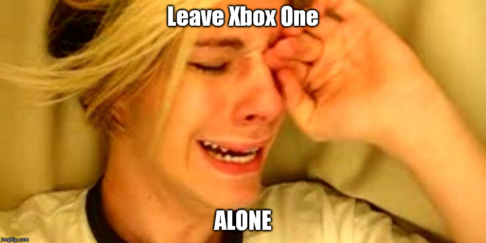 Leave Brittany alone guy | Leave Xbox One; ALONE | image tagged in leave brittany alone guy | made w/ Imgflip meme maker