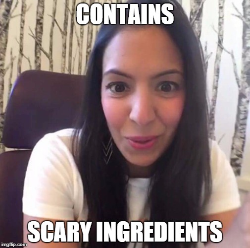 Food babe | CONTAINS; SCARY INGREDIENTS | image tagged in food babe | made w/ Imgflip meme maker