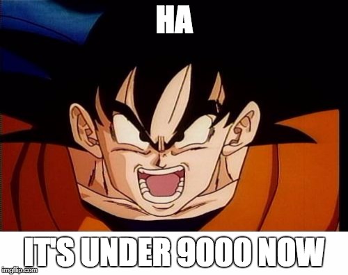 Crosseyed Goku | HA; IT'S UNDER 9000 NOW | image tagged in memes,crosseyed goku | made w/ Imgflip meme maker