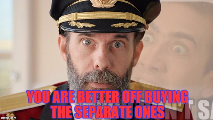 YOU ARE BETTER OFF BUYING THE SEPARATE ONES | made w/ Imgflip meme maker