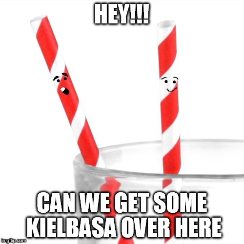 HEY!!! CAN WE GET SOME KIELBASA OVER HERE | made w/ Imgflip meme maker