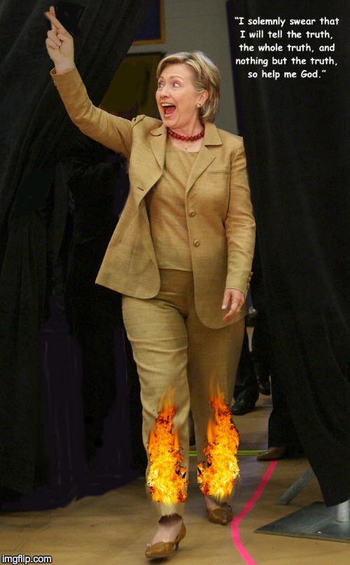 Hillary - Liar, Liar... | . | image tagged in hillary clinton,hillary lies | made w/ Imgflip meme maker
