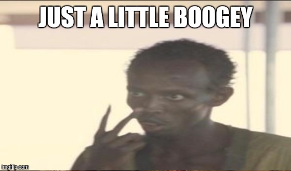 JUST A LITTLE BOOGEY | made w/ Imgflip meme maker