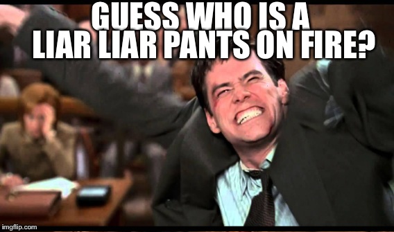 GUESS WHO IS A LIAR LIAR PANTS ON FIRE? | made w/ Imgflip meme maker